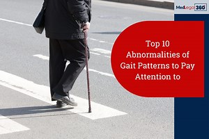 The Top 10 Abnormal Gait Types: When to Pay Attention
