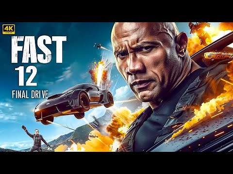 FAST 12 : FINAL DRIVE - New Action Movie 2025 🔥 Full Action Movie 🔥 4K Full HD