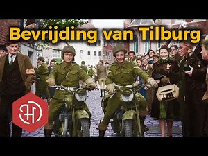 The Battle of Tilburg (1944) – Liberation of a Dutch city in WWII