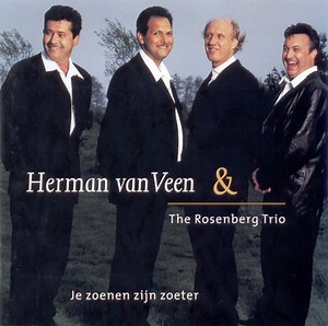Herman van Veen & The Rosenberg Trio - Je Zoenen Zijn Zoeter
