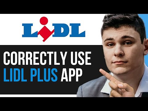 HOW TO CORRECTLY USE LIDL PLUS APP 2025! (FULL GUIDE)