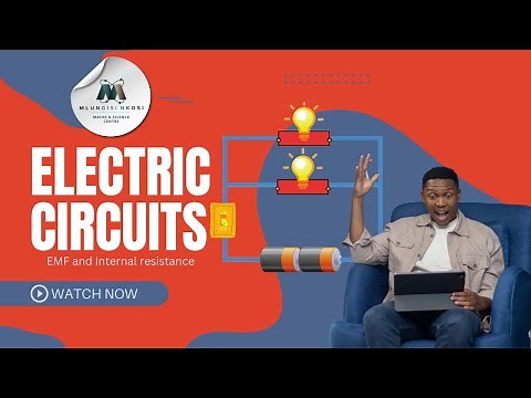 Physics | Electric circuits | EMF and Internal resistance (Made simple)