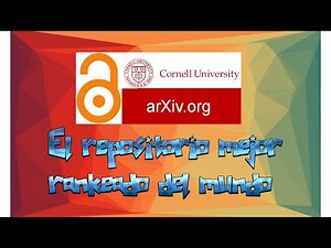 ARXIV, el repositorio institucional mejor posicionado del mundo