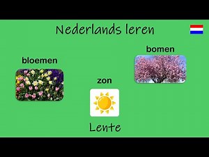 Nederlands leren; Lente. (Les 99)