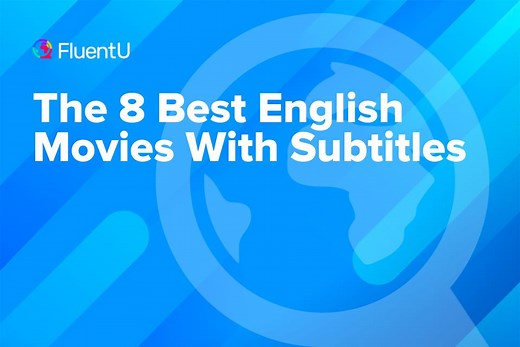 The 8 Best English Movies With Subtitles | FluentU English Blog