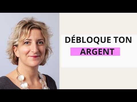 POURQUOI TU BLOQUES AVEC L'ARGENT