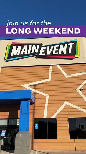 Ready to make the most of the long weekend? Head over to Main Event for an action-packed adventure filled with games, food, and memories that'll last a lifetime! 🎳🕹️ | Main Event