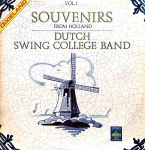Dutch Swing College Band - Souvenirs From Holland, Vol. 1