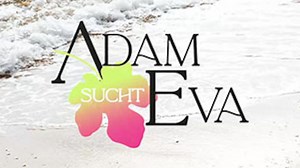 Videos - Adam sucht Eva - RTLZWEI