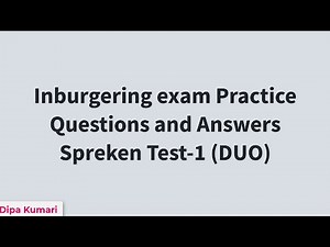 Spreken exam Practice Questions and Answers | Preparation of Spreken Test-1 (DUO) Inburgering exam