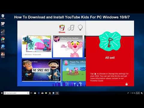 How To Download and Install YouTube Kids For PC (Windows 10/8/7)