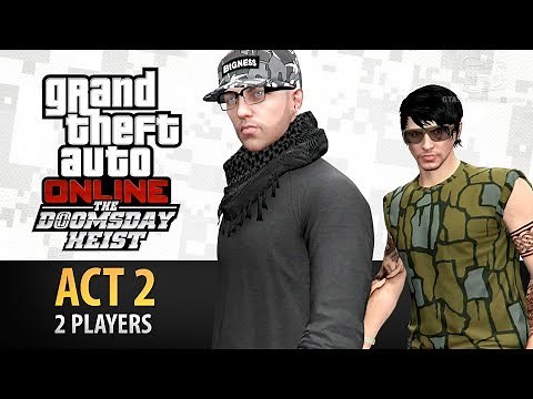 GTA Online: Doomsday Heist Act #2 with 2 Players (Elite & Criminal Mastermind II)