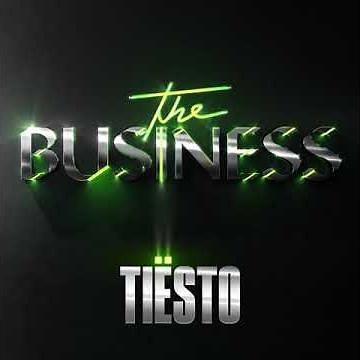 Tiësto - The Business (Clean)