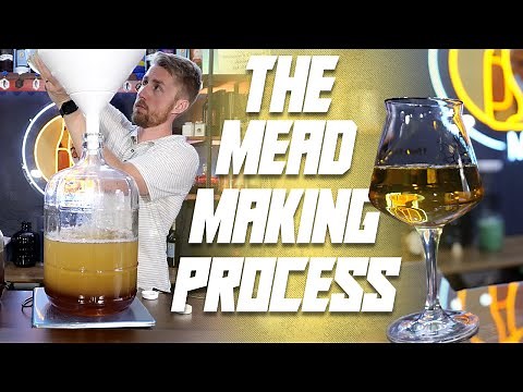 The Mead Making Process with Steps Explained