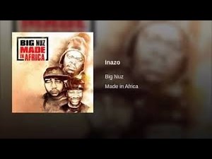 Big Nuz - Inazo [Official Video]