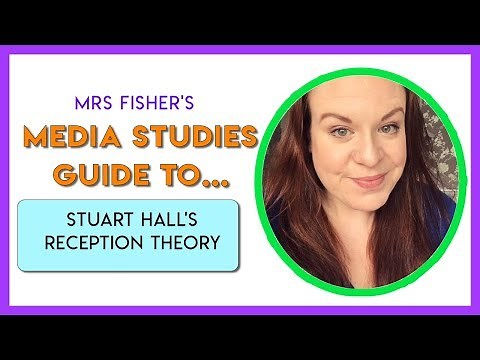 Media Studies - Stuart Hall's Reception Theory - Simple Guide For Students & Teachers