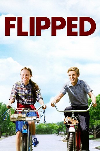 Top 7 Enthralling Movies Like "Flipped" Everyone Has to See