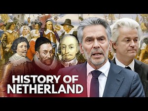 The ENTIRE History of the Netherlands: From Sea Empire to Modern Power