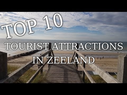 Top Ten Tourist Attractions In Zeeland province - Netherlands