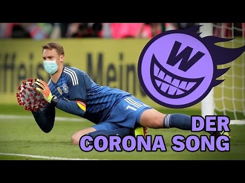 Der Corona Song