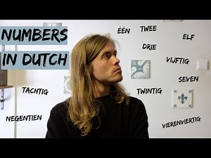 NUMBERS: How to count in Dutch