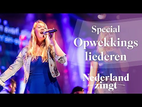 Opwekkingsliederen - Nederland Zingt
