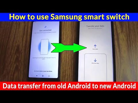 Transfer data from old android phone to new Samsung mobile via Smart Switch | Quick & Easy data move