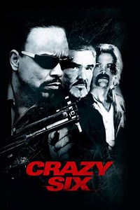 Crazy Six (1998) - Where to Watch