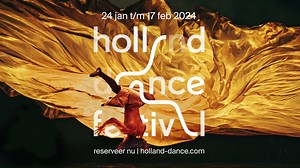 Holland Dance Festival zet de dans op zijn kop! Van 24 jan t/m 17 feb staat Nederland in het teken van de internationale dans. | Holland Dance Festival