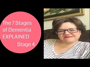 Stage 4: 7 Stages of Alzheimer's Dementia Symptoms Explained