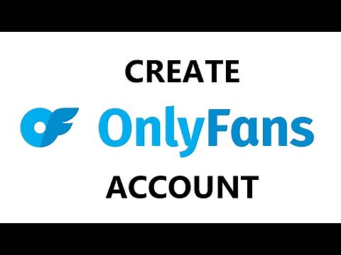 How To Create an OnlyFans Account