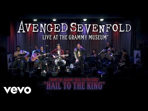 Avenged Sevenfold - Hail To The King (Live At The GRAMMY Museum®)