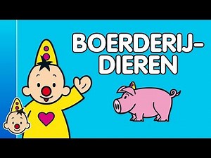Boerderijdieren - Leren met Bumba