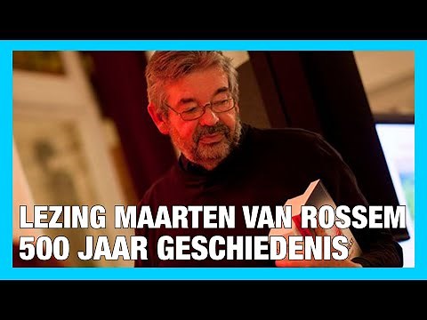 500 jaar Geschiedenis - Lezing Maarten van Rossem
