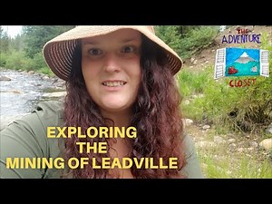 Leadville Mines & Relics | Gold Panning in Colorado