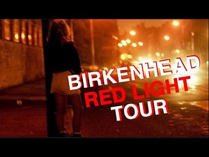 Birkenhead Red Light District Tour