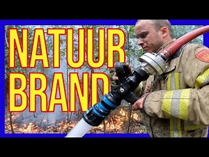 Wildfire - VOLUNTEERS DUTCH FIRE FIGHTERS -