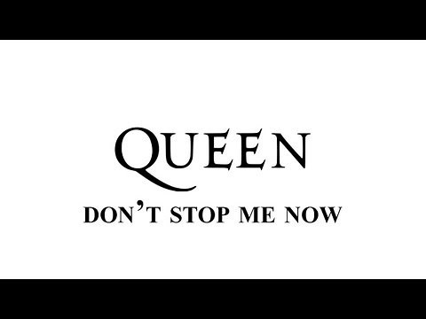 Queen - Don't stop me now - Remastered [HD] - with lyrics