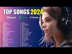 Best Songs of 2024 Compilation | Top Songs 2024 New Popular Songs | Music 2024 New Songs