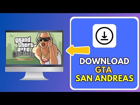 How to Download and Install GTA San Andreas in PC