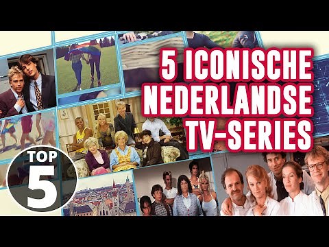 5 ICONISCHE Nederlandse televisieseries!