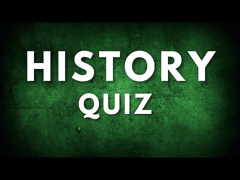 51 History Questions - HOW MANY CAN YOU ANSWER?