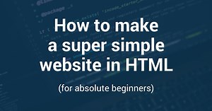 Learn HTML by making this super simple website - Coder Coder