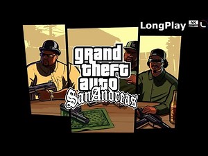 PS2 - Grand Theft Auto: San Andreas - LongPlay (+Free roam) [4K:60fps] | No Commentary 🔴