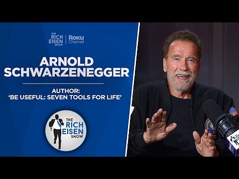 Arnold Schwarzenegger Talks New ‘Be Useful’ Book, Terminator & More with Rich Eisen | Full Interview
