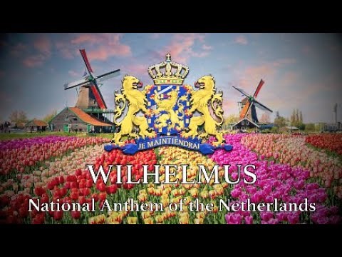 Wilhelmus | National Anthem of the Netherlands