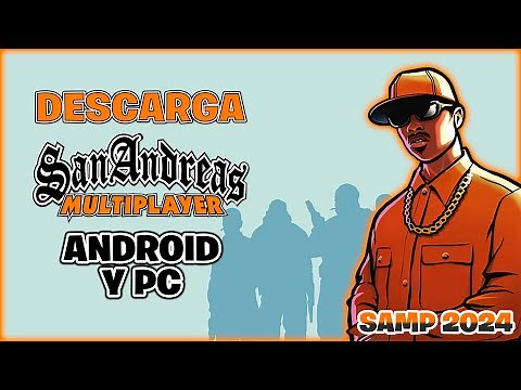 COMO DESCARGAR SAMP ( SAN ANDREAS MULTIPLAYER ) para ANDROID y PC FÁCIL Y RÁPIDO ( EN 4 MINUTOS )
