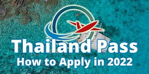 How to Apply for the Thailand Pass in June 2022 | ThaiEmbassy.com