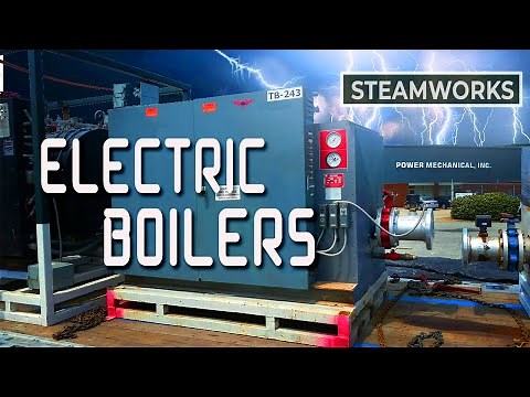 How Electric Boilers Work - SteamWorks