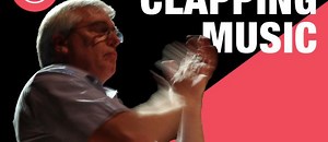 In Performance: Clapping Music by Steve Reich